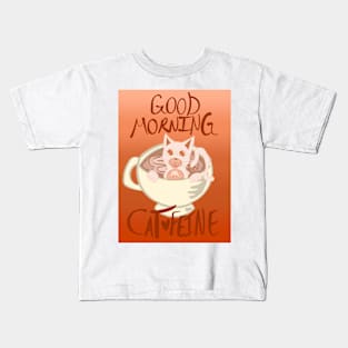 Good Morning Cat•Feine V32 Kids T-Shirt